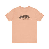 TRUST SCIENCE UNISEX TEE